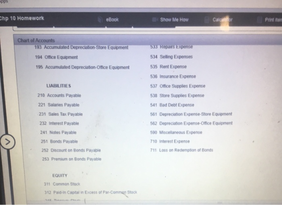 pps Chp 10 Homework eBook Show Me How Calculator Print ten 533 Repairs Expense Chart of Accounts 193 Accumulated Depreciation