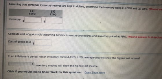 Assuming that perpetual inventory records are kept in dollars, determine the inventory using (1) FIFO and (2) LIFO. (Round an