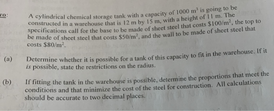 is going to be hemical storage tank with a capacity of 1000 m constructed in a warehouse that is 12 m by 15 m, with a specifi