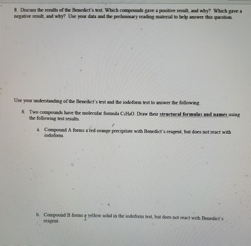 8. Discuss the results of the Benedicts test. Which compounds gave a positive result, and why? Which gave a negative result,