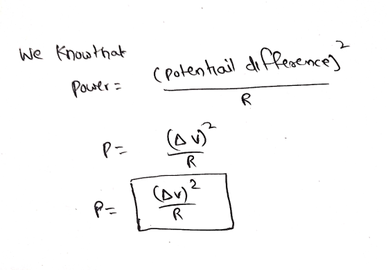 We know that power = (potentail differencer ²