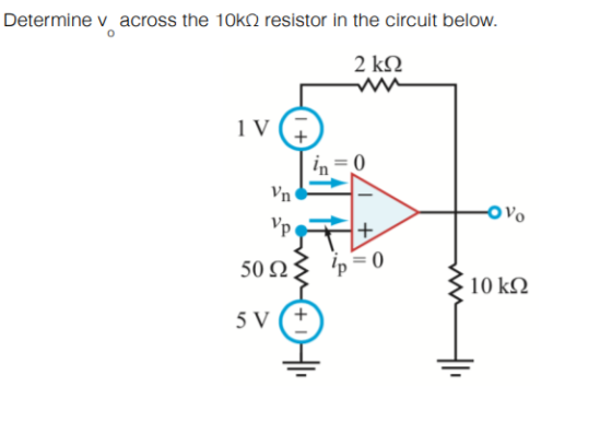 Determine v across the 10k resistor in the circuit below. 2 k22 iv © 4 + 50023 Ip=0 310 k2 5 V