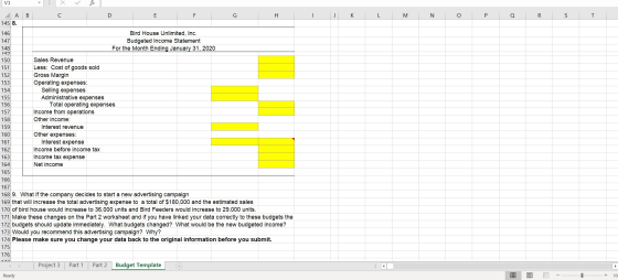 vi - X ✓ fx C D E F G H I K L M N O P Q R S T 1 ДА В 145 8. 146 147 148 149 150 151 152 Bird House Unlimited, Inc. Budgeted I