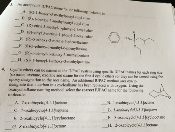 2. An acceptable IUPAC name for the following molecule is: _A. (R)-1-benzyl-3-methylpentyl ethyl ether B. (S)-1-benzyl-3-meth