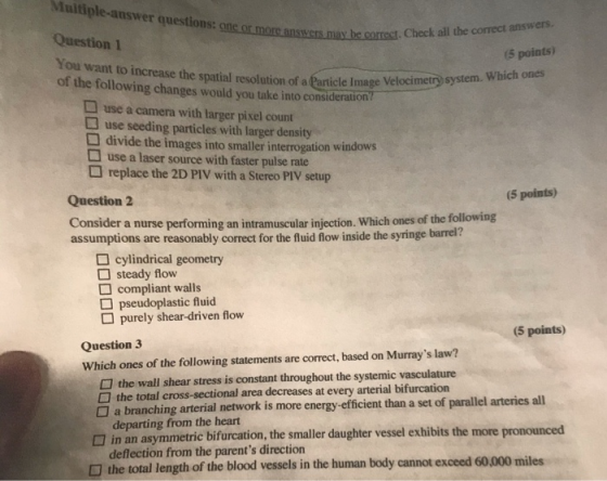 Multiple-answer questions: one or more answers may be correct. Check all the cormrect answers. Question 1 (5 points) You want