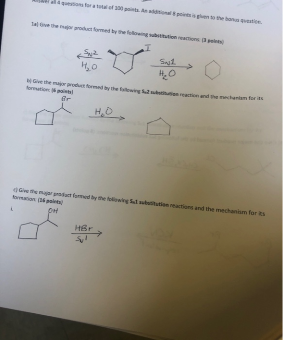 Answer all 4 questions for a total of 100 points. An additional 8 points is given to the bonus question. 1a) Give the major p