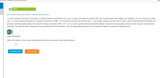 ACLIVIly. Interest rate premiums B Video Excel Online Structured Activity: Interest rate premiums A 5-year Treasury bond has