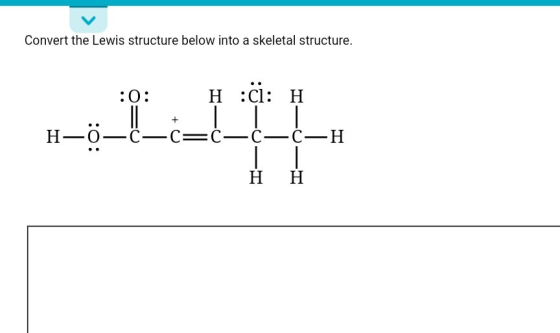 Convert the Lewis structure below into a skeletal structure. H :c1: H H—o—C—C=C—C—C—H L:111