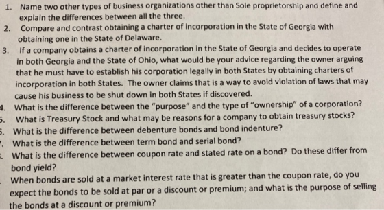 1. Name two other types of business organizations other than Sole proprietorship and define and explain the differences betwe
