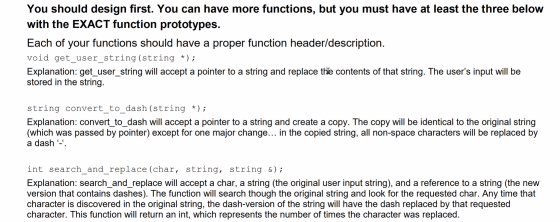 You should design first. You can have more functions, but you must have at least the three below with the EXACT function prot