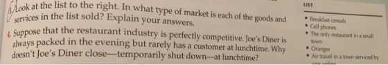 LIST ./Look at the list to th the list to the right. In what type of market is each of the goods and rvices in the list sold?