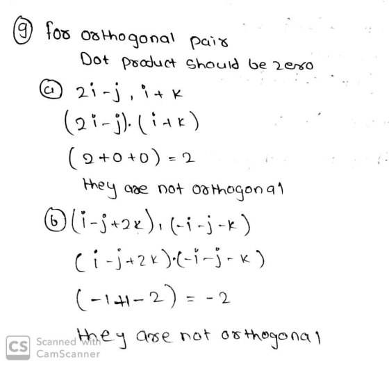 © foo oo thogonal pair Dot product should be zero © 2inj, itk (21-j). Link) (2+0+0) = 2. they are not orthogonal Oli-j+2x), (