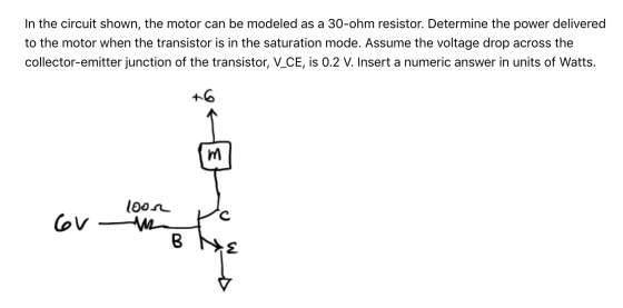 In the circuit shown, the motor can be modeled as a 30-ohm resistor. Determine the power delivered to the motor when the tran