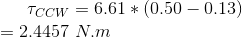 \tau_{CCW} = 6.61*(0.50-0.13) \\ = 2.4457~ N.m