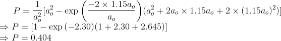do Puzles – exp (2* .) (ač + 2a, x 1.150. + 2 x (1.150.)?)] = P = [1 – exp(-2.30)(1+2.30 + 2.645)] P=0.404