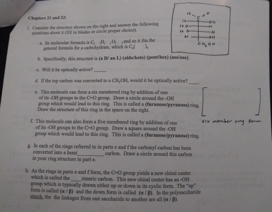 Chapters 21 and 22: 14 1. Consider the structure shown on the right and answer the following (4 questions about it (fill in b