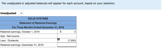 The unadjusted or adjusted balances will appear for each account, based on your selection. Unadjusted SOLID SYSTEMS Statement