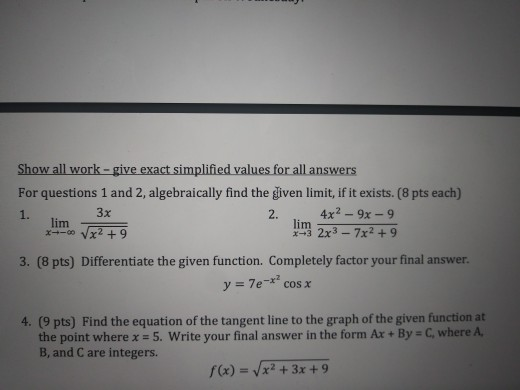 Help With Questions 1 4 Show All Work Give Exact Simplified Values 