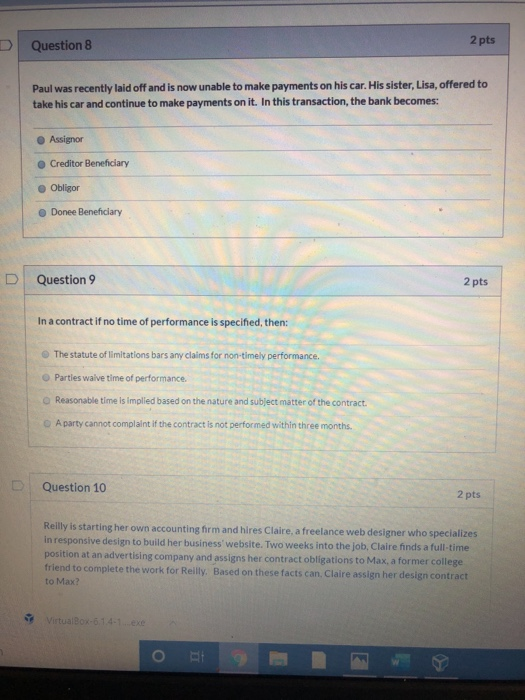 Question 8 2 pts Paul was recently laid off and is now unable to make payments on his car. His sister, Lisa, offered to take