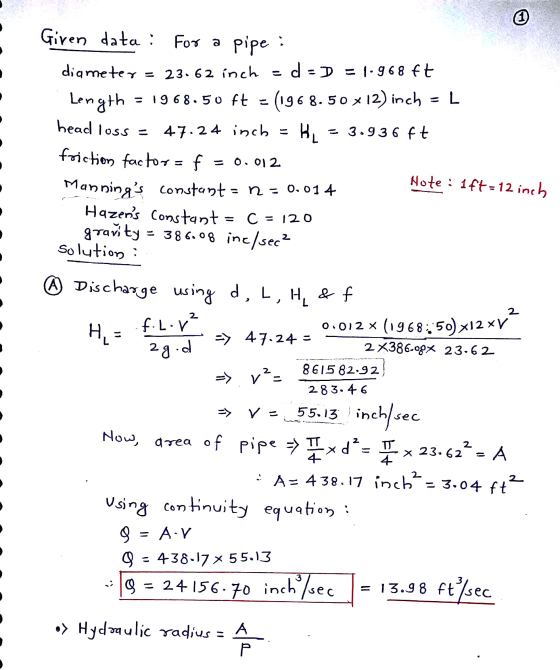 = 0.012 Note : 1ft = 12 inch Mannings constant 1 Given data : For a pipe : diameter = 23.62 inch - d-] = 1.968 ft Length = 1