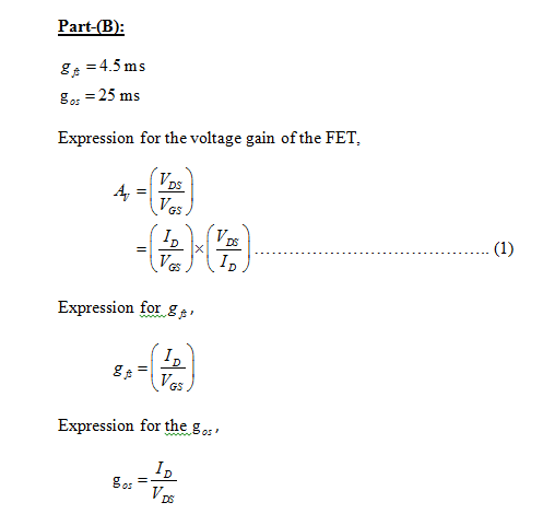 Part g 4.5 ms g25 ms Expression for the voltage gain of the FET DS GS I. DS Expression for , GS Expression for the^gor 05 DS