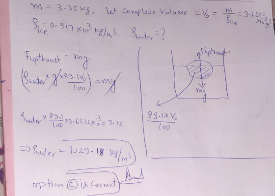 m = 3.35kg, let complete Volume = v =- = 3-6532 Xlom Sie 0.9 17x13 kg/m3. Sunter =? a Fupthrust Fup thoust = ng A 89.1 XV. Ru
