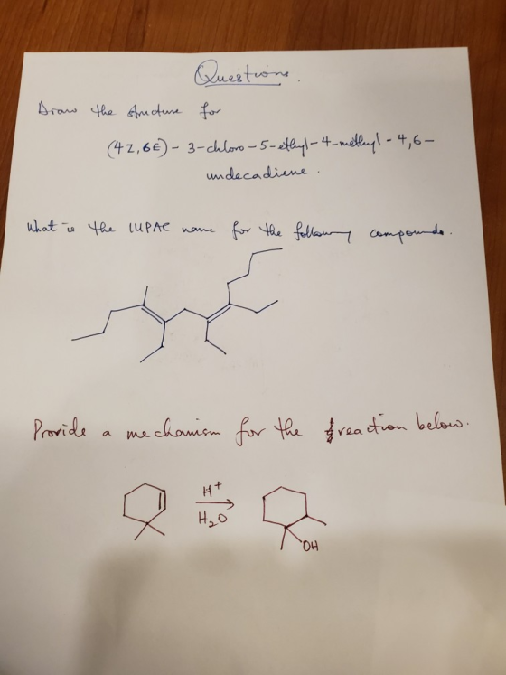 Draw Questions the structure for (42,6E) - 3-chloro-5-ethyl-4-methyl-4,6- undecadiene. What is the lupAl name for the followi