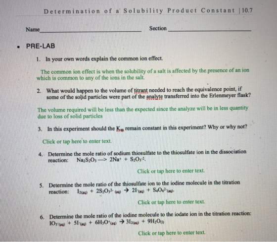 Determination of Solubility Product Constant 10.7 Name Section PRE-LAB 1. In your own words explain the common ion effect. Th