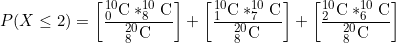 UCC 10 10 ГС C ОС СТ 20C $8 P(X < 2) 2 + С 8 8