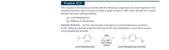 The reaction of N-bromosuccinimide with the follow