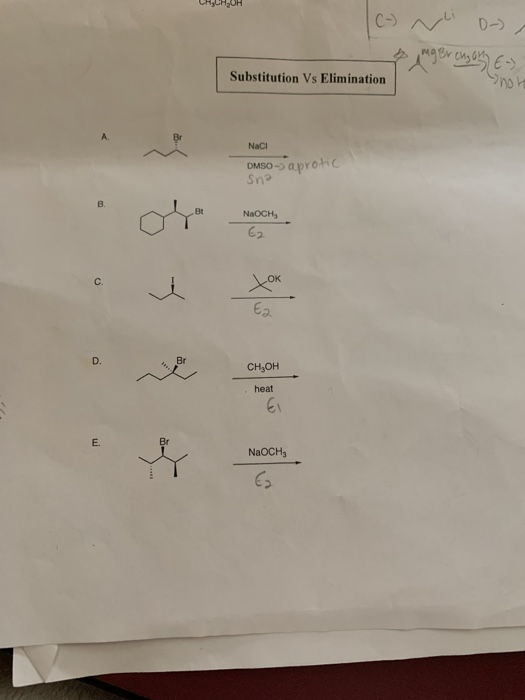 CH UH UH (c دا نار & uger engor E- Substitution Vs Elimination non Naci DMSO-> aprohic sna NaOCH, E2 CHOH heat NaOCHE