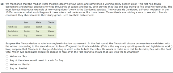 18. We mentioned that the median voter theorem doesnt always work, and sometimes a winning policy doesnt exist. This fact h