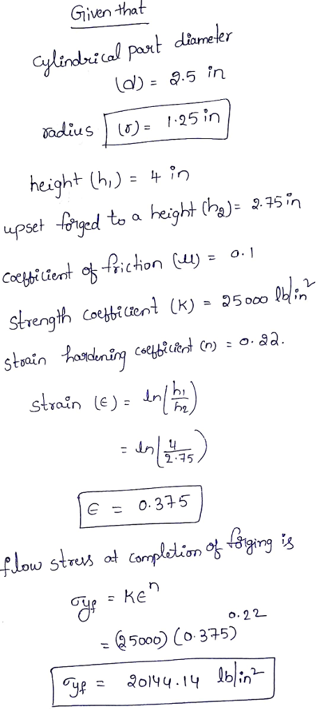 Given that height (h + in upset-chiged to a height ( 75ћ, ht b2 2.45 E0.375 de o.22 500 Co 375)
