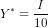 Y^* = \frac{I}{10}
