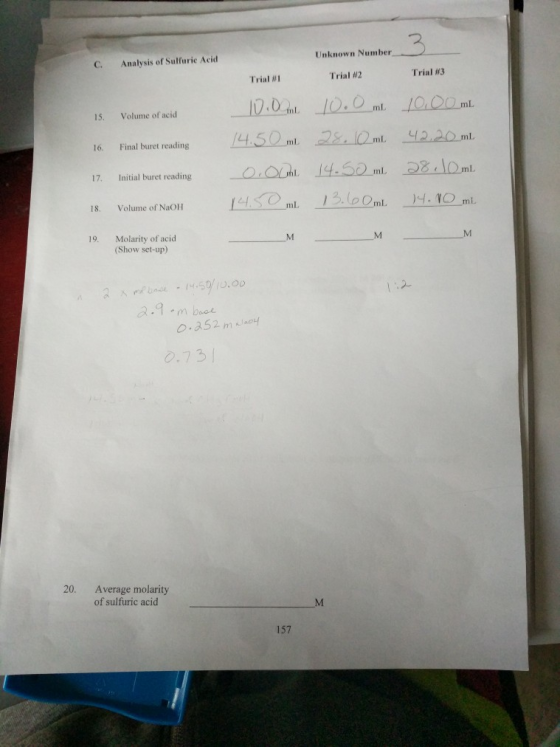 Unknown Number C. Analysis of Sulfuric Acid Trial #2 Trial #3 Trial #1 15. Volume of acid 16. Final buret reading 10.00 10.0