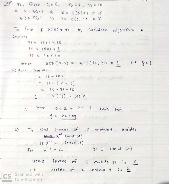 soin B1. Giren 4-5 (-6C = 10 a. x=39+ 1 2-3 (5) +1 16 & y = 562+1 g 5(6) +1 31 by Euclidean algorithm. To find • GCD (NY) Con