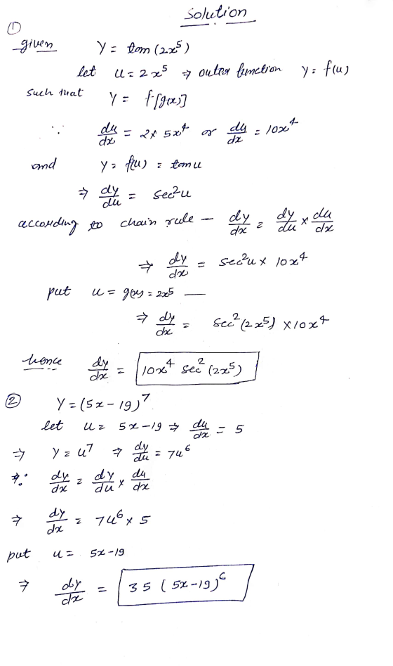Solution O given Yo tom (225) let : 2x5 키 outer function ya fp90x)] U = 2 x y = f(u) such that du = 2x5xt sxt ar dy da loxt d