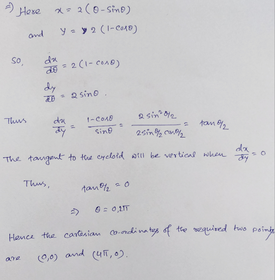 =) Here and a=2(0-sino) y=82(1-Coro) da I = 2(1-coso) to =2 sind. Thus a sin20/ da i-coso -a asin % con/ tano sino The tangen