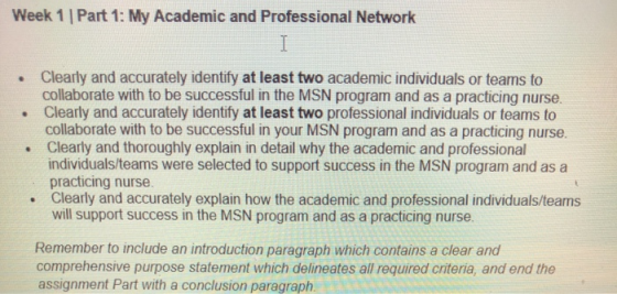 Week 1 Part 1: My Academic and Professional Network . Clearly and accurately identify at least two academic individuals or te