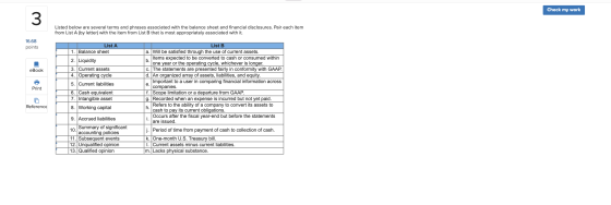 Check my work Listed below are several terms and phrases associated with the balance sheet and financial disclosures. Pair ea