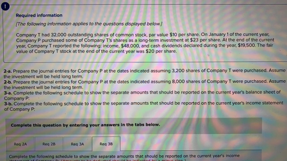 Required information The following information applies to the questions displayed below.] Company T had 32,000 outstanding sh