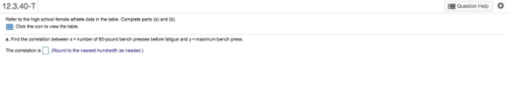 12.3.40-T Question Help Refer to the high school female att det inte table Complete parts (a) and (b) E Click the icon to vie