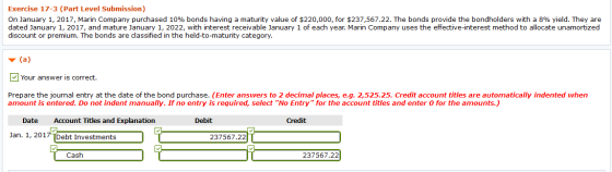 Exercise 17-3 (Part Level Submission) On January 1, 2017, Marin Company purchased 10% bonds having a maturity value of $220,0