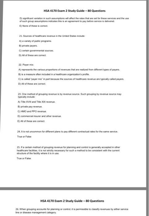HSA 4170 Exam 2 Study Guide-80 Questions D) significant variation in such assumptions will affect the rates that are set for