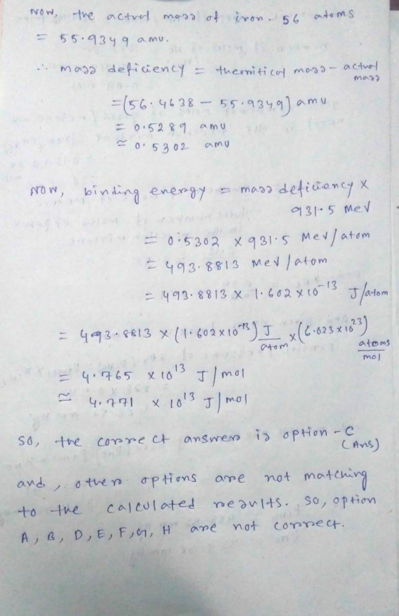 NOW the actred mood of iron 56 atoms = 55.9399 amu, masa deficiency = thermitical madd- actual mand =156.4638 - 55.9 5.934,9]