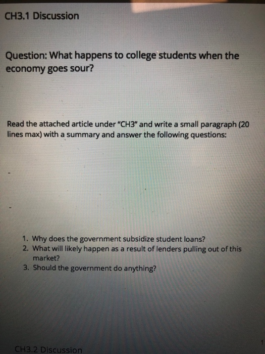 CH3.1 Discussion Question: What happens to college students when the economy goes sour? Read the attached article under CH3