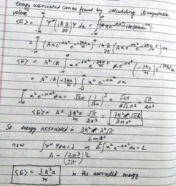 ssociated can be f calculates talion valeve KE * E lot energy associated can be found by calculating its expectation Tesa J y