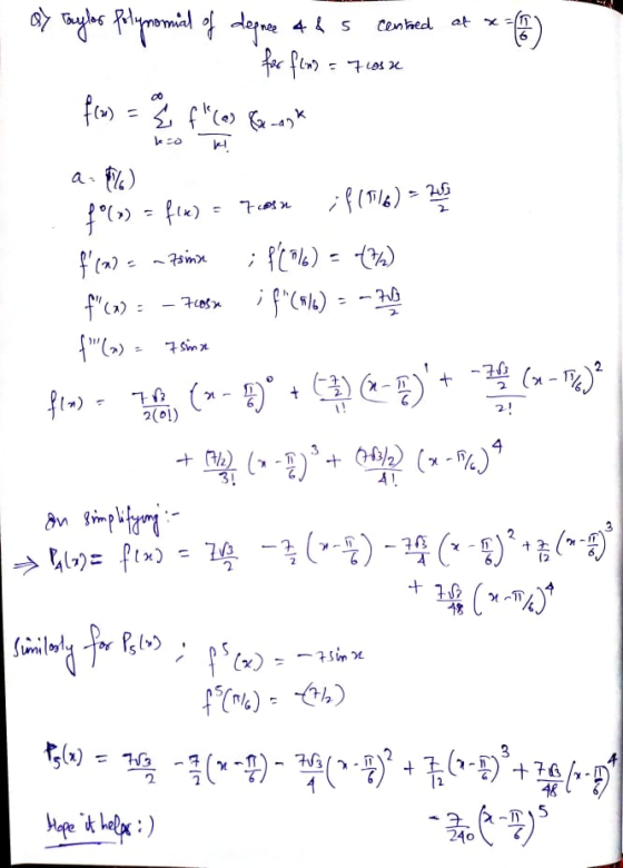 centred at x = - ay Taylor polynomial of degree Ads for fem? = 710s xe f(x) = f(a) & -ask a- /6) ► 205 7 con («) af f(x) = if