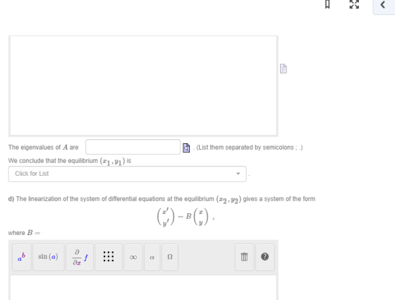 < A2 - (List them separated by semicolons ;-) The eigenvalues of A are We conclude that the equilibrium (11,91) is Click for