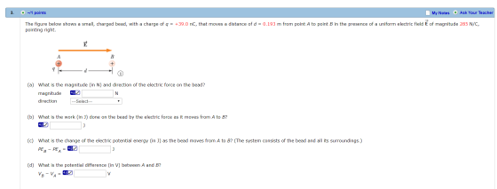 3. + -11 points My Notes + Ask Your Teacher The figure below shows a small, charged bead, with a charge of q = +39.0 nC, that